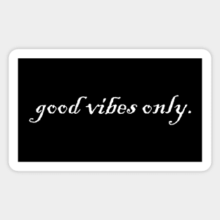 Good Vibes Only Inspiration Sticker